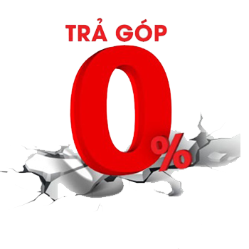 TRẢ GÓP: 0%
